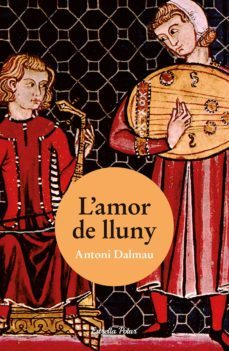 l amor de lluny-antoni dalmau i ribalta-9788499329802