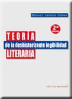 teoria de la deshistorizante legibilidad literaria (2ª ed.)-9788499461502
