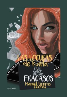 las locuras de karla o el valor de los fracasos-9788499467702