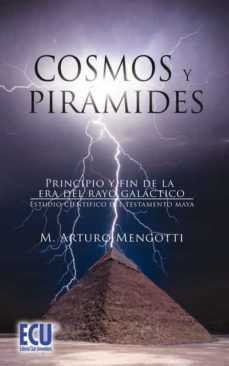 cosmos y piramides. (ebook)-miguel arturo mengotti lopez-9788499483702