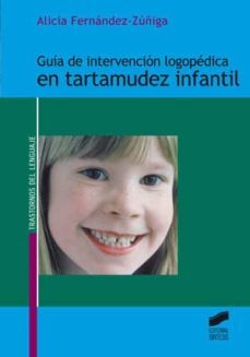 guia de intervencion logopedica en tartamudez infantil (ebook)-alicia fernandez zuñiga-9788499580302
