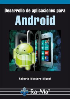 desarrollo de aplicaciones para android (ebook)-roberto montero-9788499644202