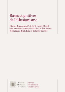 bases cognitives de l il·lusionisme-jordi cami i morell-9788499655802