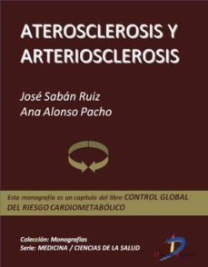 ateroesclerosis y arterioesclerosis (ebook)-jose saban ruiz-ana alonso-9788499693002