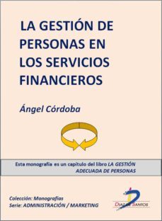 la gestion de personas en los servicios financieros (ebook)-angel cordoba-9788499694702