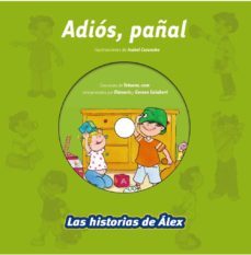 adios, pañal: las historias de alex-9788499740102