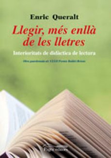 llegir, mes enlla de les lletres-enric queralt-9788499752402