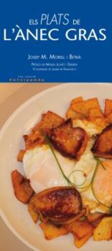 els plats de l'anec gras-josep maria morell i bitria-9788499755502