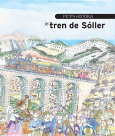 petita historia del tren de soller-9788499792002