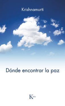 donde encontrar la paz (ebook)-jiddu krishnamurti-9788499882802