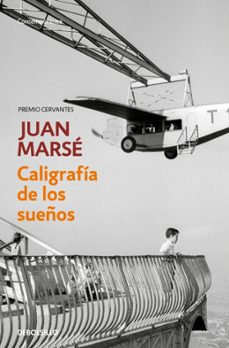 caligrafia de los sueños-juan marse-9788499894102