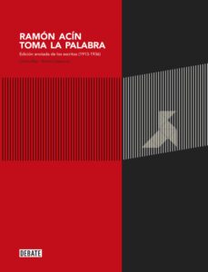 ramon acin toma la palabra-carlos mas-emilio casanova-9788499925202