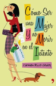 como ser mujer y no morir en el intento-9788499980102