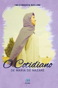 o cotidiano de maria de nazaré (ebook)-frei clodovis boff osm-9788527615402