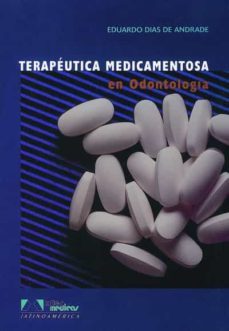 terapeutica medicamentosa en odontologia (2ª ed.)-eduardo dias de andrade-9788536700502