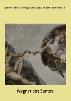 Imagen Principal de Comentário À Teologia Do Corpo De São João Paulo Ii