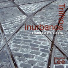 trilhos inurbanos (ebook)-eduardo lee-9788569448402