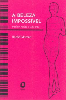 a beleza impossivel (ebook)-rachel moreno-9788571831902