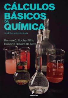 calculos basicos da quimica (ebook)-romeu c. rocha-filho-roberto ribeiro da silva-9788576005902