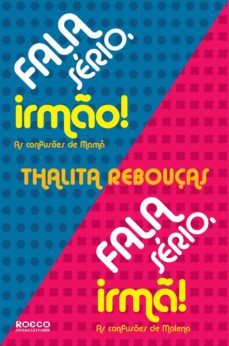 fala serio, irmo! fala serio, irm! (ebook)-thalita rebouças-9788581226002