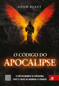 o código do apocalipse (ebook)-adam blake-9788581634302