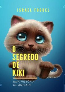 o segredo de kiki (ebook)-foguel israel-9788591812202