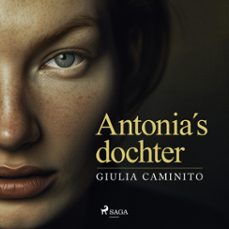 antonia's dochter (audiolibro)-giulia caminito-9788727174402