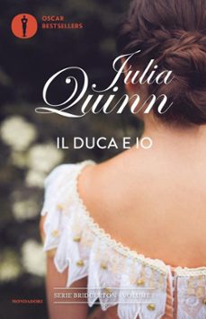 duca e io. serie bridgerton (il). vol. 1-julia quinn-9788804789802
