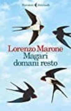 magari domani resto-lorenzo marone-9788807032202