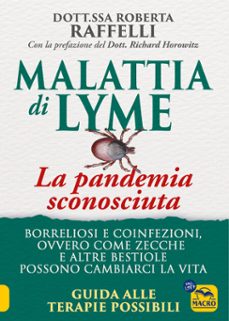 malattia di lyme: la pandemia sconosciuta (ebook)-roberta raffelli-9788828529002