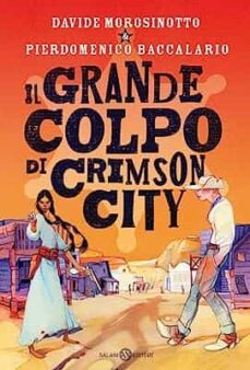il grande colpo di crimson city-9788831003902