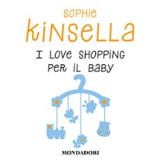 i love shopping per il baby-9788852150302