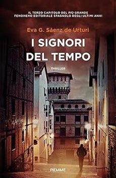 i signori del tempo-eva garcia saenz de urturi-9788856683202