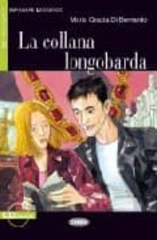 la collana longobarda (principiante) (con cd-audio)-maria grazia di bernardo-9788877549402