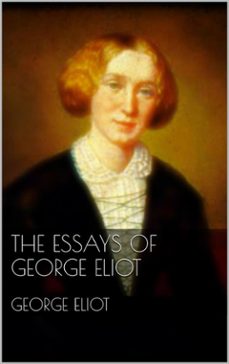 the essays of george eliot (ebook)-george eliot-9788892534902