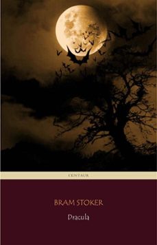 dracula (centaur classics) [the 100 greatest novels of all time - @88] (ebook)-bram stoker-bram stoker-9788892542402