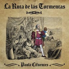 la ruta de las tormentas (audiolibro)-paula cifuentes-9789152137802