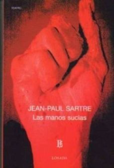 las manos sucias-jean paul sartre-9789500307802