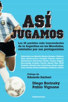 así jugamos-diego borinsky-pablo vignone-9789500746502
