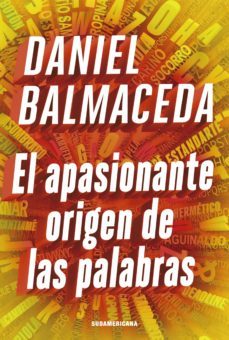 el apasionante origen de las palabras (ebook)-daniel balmaceda-9789500764902