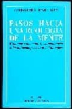 pasos hacia una ecologia de la mente: una aproximacion revolucion aria a la autocomprension del hombre-9789507247002