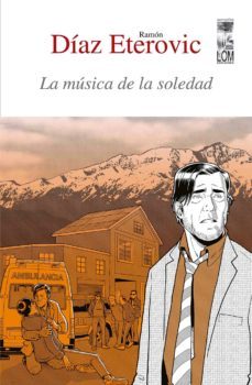 la musica de la soledad (ebook)-ramon diaz eterovic-9789560005502