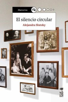 el silencio circular (ebook)-alejandra slutzky-9789560016102