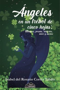 angeles en un trebol de cinco hojas (ebook)-isabel cortes tabilo-9789566107002
