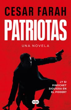 patriotas (ebook)-césar farah rodríguez-9789566190202