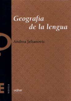 geografia de la lengua (ebook)-andrea jeftanovic-9789568601102