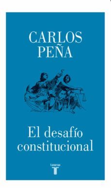 el desafio constitucional (ebook)-carlos peña-9789569635502