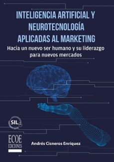 inteligencia artificial y neurotecnologia aplicadas al marketing-9789585038202
