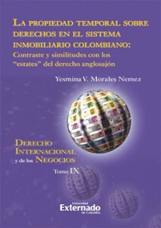 la propiedad temporal sobre derechos en el sistema inmobiliario colombiano (ebook)-yesmina v. morales nemez-9789585060302
