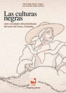 las culturas negras (ebook)-mario diego romero vergara-luis fernando muñoz sandoval-9789585070202